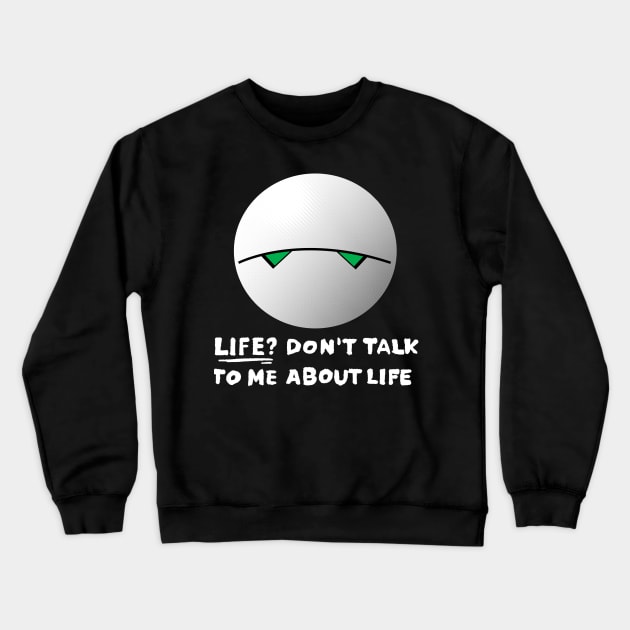 The paranoid android Crewneck Sweatshirt by RegularWorld